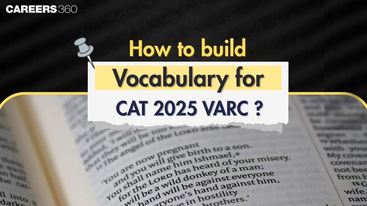 How to Build Vocabulary for CAT 2025 VARC: Proven Strategies & Tips